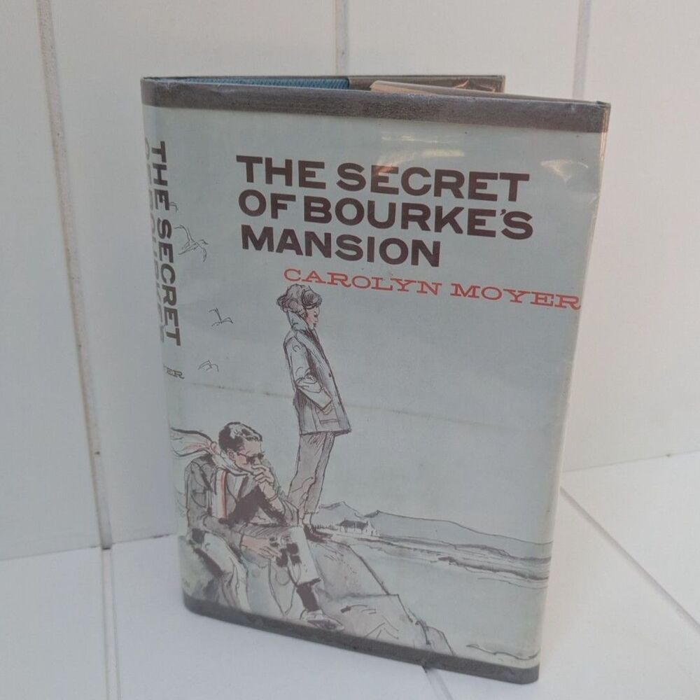 The Secret of Bourke's Mansion by Carolyn Moyer  - Hardcover 1977